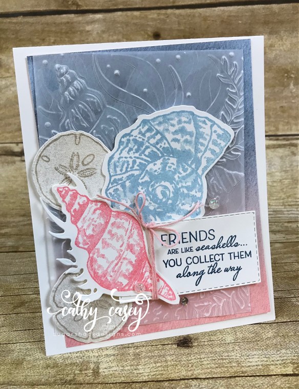 Friends are like Seashells Stampin' Up